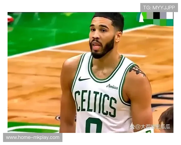 凯尔特人内线统治力拉满，塔图姆强攻打得对手措手不及